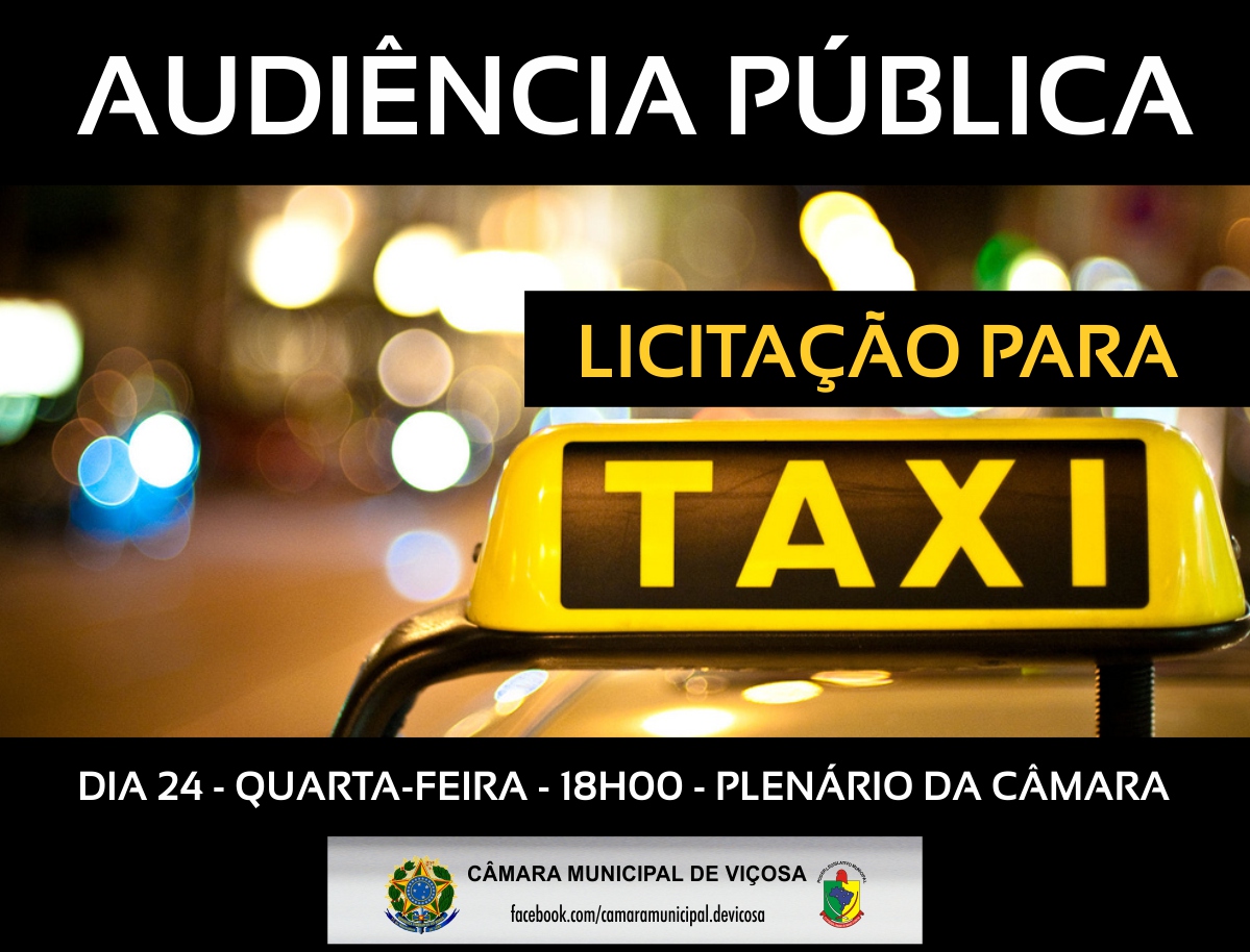 Audiência Pública: Discussão da Licitação para prestação do serviço de táxi